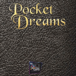 Pocket Dreams por Mago Larry
